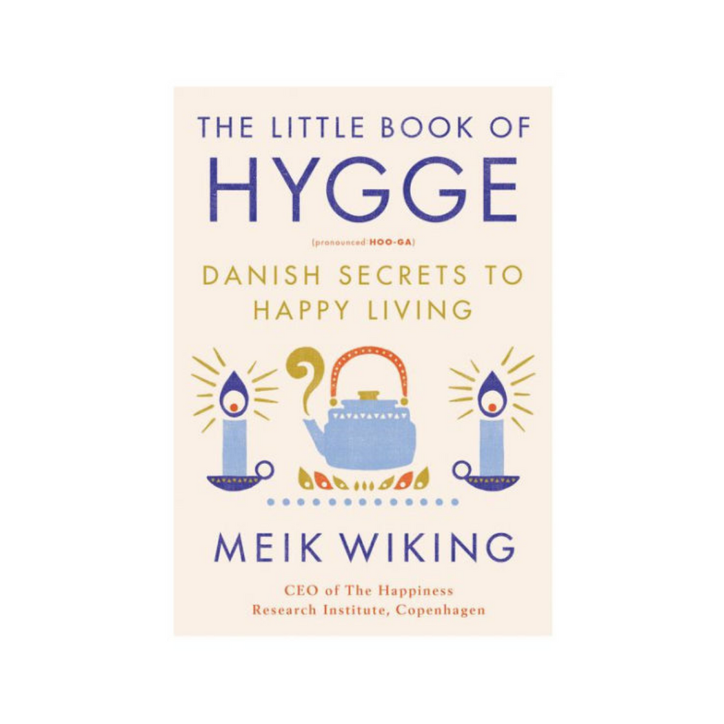 The Little Book of Hygge | Danish Secrets to Happy Living | Meik Wiking | What is Hygge?